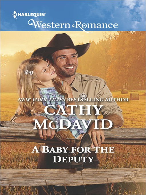 Title details for A Baby for the Deputy by Cathy McDavid - Wait list
